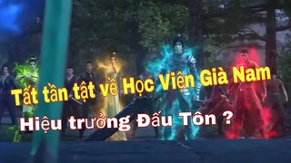 Tất tần tật về Học Viện Gìa Nam |Bình luận Bựa Phá Thương Khung | Đấu Phá Thương Khung Phần 5 Tập 5