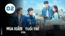Tập 2| Mùa Xuân Tuổi Trẻ - Spring Of Youth (Ha Yoo Joon, Park Ji Hu, Lee Seung Hyub,...).