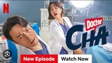 Doctor Cha (Episode 9) English Sub
