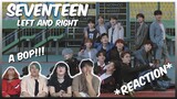 (A BOP!) SEVENTEEN (세븐틴) 'Left & Right' - GROUP REACTION