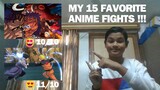 MY TOP 15 FAVORITE ANIME FIGHT SCENES OF ALL TIME !!!