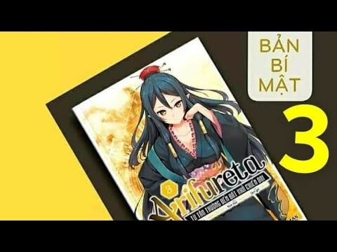 [ Arifureta ] Từ chức nghiệp tầm thường , trở thành kẻ mạnh nhất thế giới Volume 3 !