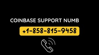 Coinbase Customer ServiCe 📳📞+1•⁓858•⁓815•⁓9458📳📞 Phone Number