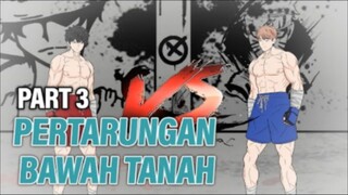 PERTARUNGAN BAWAH TANAH PART 3 - Animasi Drama Series