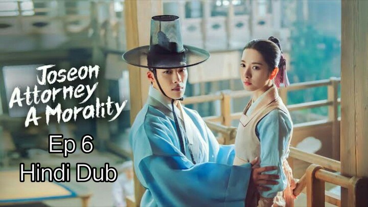 Joseon Attorney A morality Kdrama Ep 6 Hindi Dub