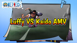 Luffy VS Kaido AMV