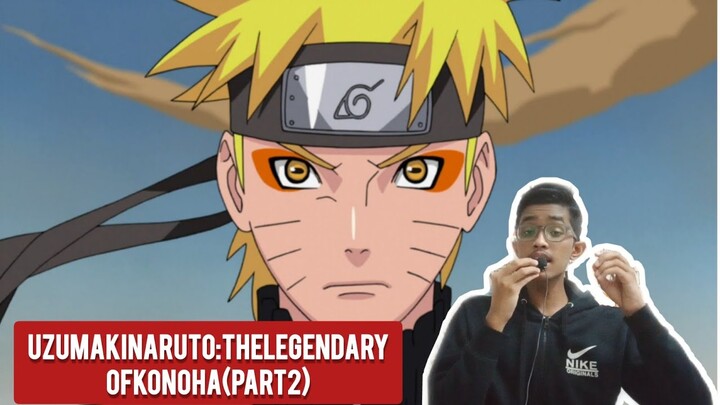 Uzumaki Naruto:The Legendary of Konoha(Part 2)