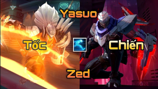 LMHT Tốc Chiến _ YASUO SIÊU PHẨM MANG TỐC HÀNH VÔ TÌNH ĐỤNG ĐỘ ZED SIÊU PHẨM LẢ LƯỚT QUÁ PHÊ