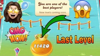 Candy crush last level 11420 | Candy crush saga last level | Candy crush last episode