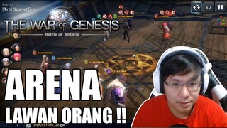 Coba Arena Vs Orang !  The War Of Genesis