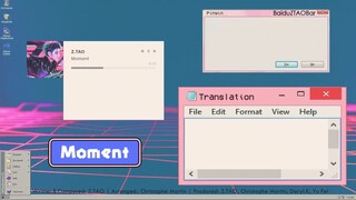 The Moment - Zi Tao