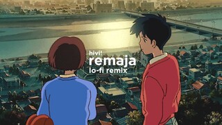 Hivi! - Remaja (Lo-Fi Remix)