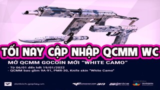 Tối Nay Cập nhật shop báu vật mở bán QCMM mới White Camo Đột kích 2022 ✔️