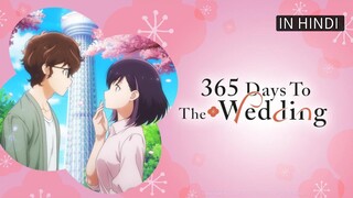 365 Days to the Wedding ep4 in Hindi dubbed