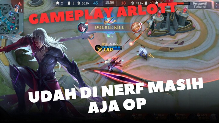 ARLOTT OP CUY MESKIPUN DI NERF | GAMEPLAY ARLOTT | Mobile Legends Bang Bang