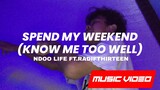 DJ SPEND MY WEEKEND KNOW ME TOO WELL JEDAG JEDUG JUNGLE DUTCH [NDOO LIFE X RADIFTHIRTEEN]