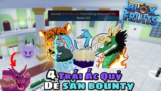 Roblox- 4 Trái Ác Quỷ Săn Bounty Siêu Dễ Dành Cho Những Bạn Mới Tập PVP | Blox Fruit