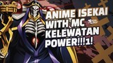 14 Anime Isekai Dengan MC Overpower Mampus!