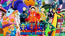 สรุปเนื้อเรื่องวันพีช ภาคเอ็กเฮด พาร์ท 1 ตอนที่ 1089-1099 | One Piece Season 21 Part 1