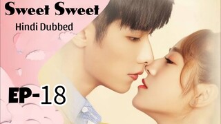 Sweet Sweet [Hindi Dubbed] Episode _18