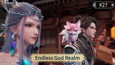 Endless God Realm Episode 27 Subtitle Indonesia