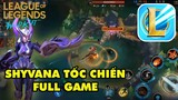 Trải nghiệm Shyvana Đi Rừng trong LMHT: Tốc Chiến mới toanh | League of Legends Wild Rift Alpha Test