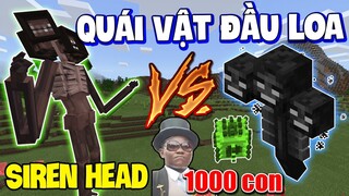 Quái Vật Đầu Loa Khiêng Hòm - THỬ CHO QUÁI VẬT ĐẦU LOA ĐẤU VỚI 1000 WITHER, CUVINH TRONG MINECRAFT 😂