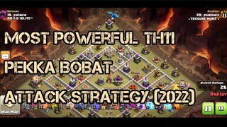 Most Powerful Th11 Pekka BoBat Attack Strategy (2022) #1