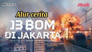 Alur cerita film aksi 13 Bom di Jakarta