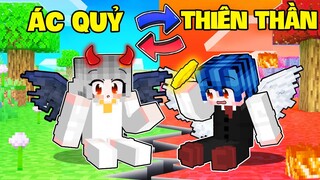 Sammy Thiên Thần Hoán Đổi Sức Mạnh Với Phong Cận Ác Qủy Trong Minecraft