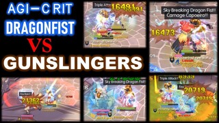 AGI CRIT DRAGONFIST VS GUNSLINGERS