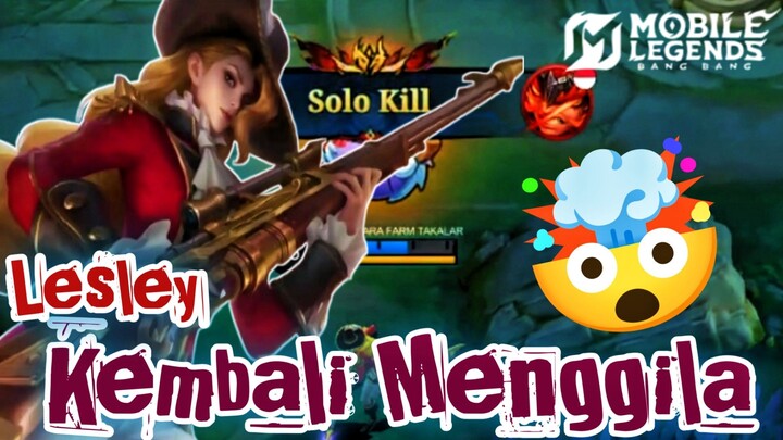LESLEY. Kembali Menggila Tembakan Jarak Jauh, Damage Tak Terbantahkan❗