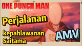 [One Punch Man] AMV | Perjalanan kepahlawanan Saitama