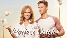 The Perfect Catch (2017) | Romance | Western Movie