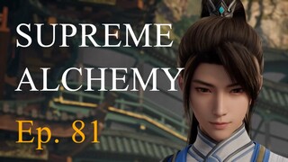 Supreme Alchemy - Ep. 81 - Sub Indo