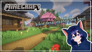 Minecraft - Gw Bikin Desa Jejepang