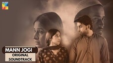 Hoya Aye Mann | Original Soundtrack " Mann Jogi " | Sahir Ali - Sabeena F | Pakistani Music | Hum TV