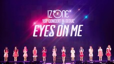 Iz*One - 1st Concert 'Eyes On Me' In Japan [2019.08.21]