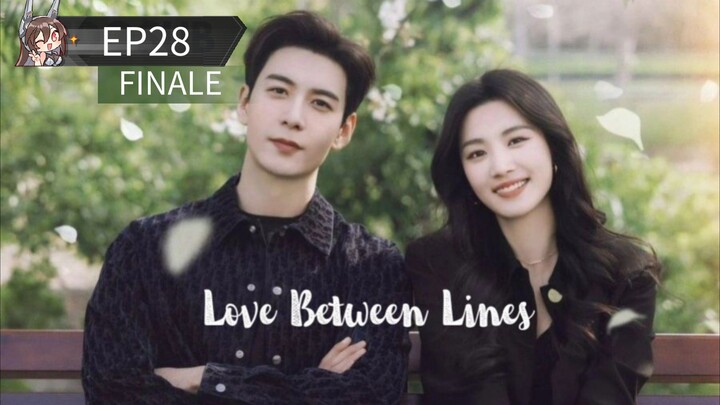 L0VE B3TWEEN L1NES EP28 END (INDOSUB)