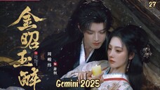 [ SUB INDO ] Gemini 2025 Ep 27