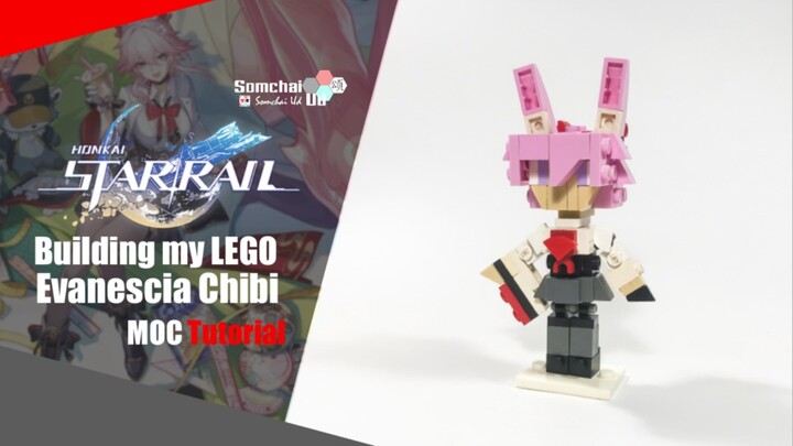 LEGO Honkai: Star Rail Evanescia Chibi MOC Tutorial | Somchai Ud