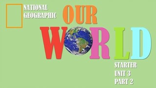 Beginner English Lesson - Unit 3 Part 2 - Our World by National Geographic