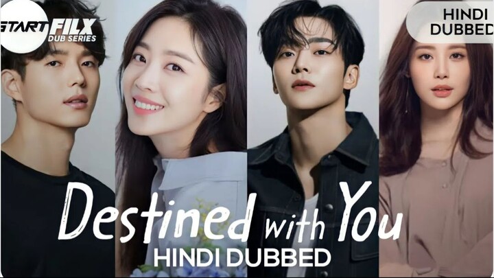 Destined with you S01-E02 HD | New Hindi Dubbed k-Drama |