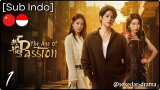 [Sub Indo] The Age of Passion – Eps. 01 (2025)