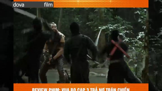 đao thương bất nhập p3 #dovafilm