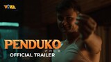 PENDUKO Official Trailer | December 25 in Cinemas | MMFF 2023