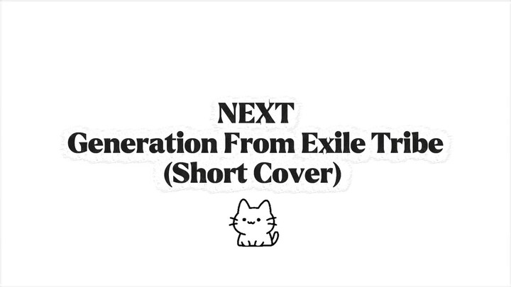 NEXT - GENERATION FROM EXILE TRIBE (SHORT COVER)