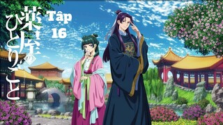 [Vietsub] Dược Sư Tự Sự - Tập 16 (Chì)