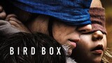 Review Phim | Lồng Chim | Bird Box | Ai nhìn thấy quái vật đều bị mất kiểm soát và nổi cơn điên