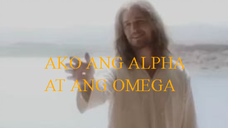 ANG ALPHA AT ANG OMEGA AY ANG ANAK NG DIYOS TAGALOG DUBBED FULL HD